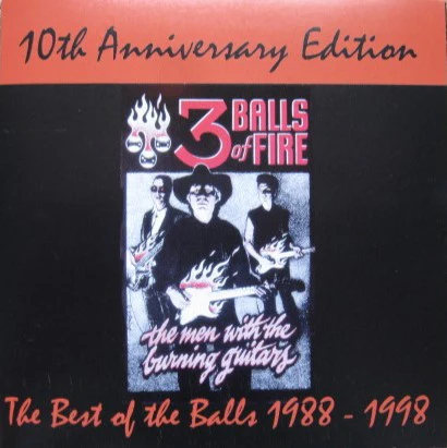3 Balls Of Fire - The Best Of The Balls 1988 - 1998 (CD)