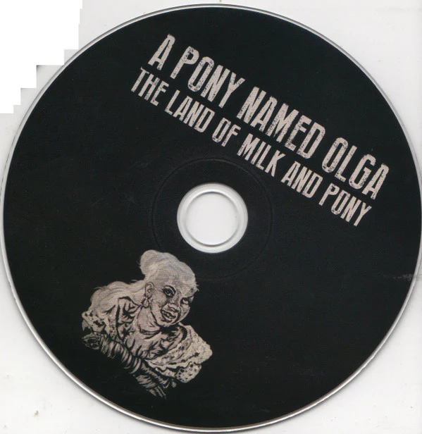 A Pony Named Olga - The Land Of Milk And Pony (CD) - Image 3