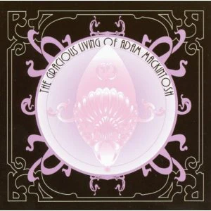 Adam Mackintosh - The Gracious Living Of Adam Mackintosh (CD)