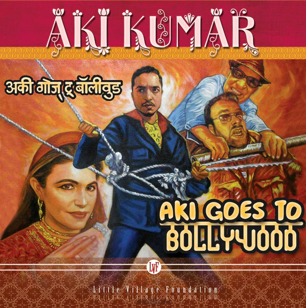 Aki Kumar - Aki Goes To Bollywood (CD)