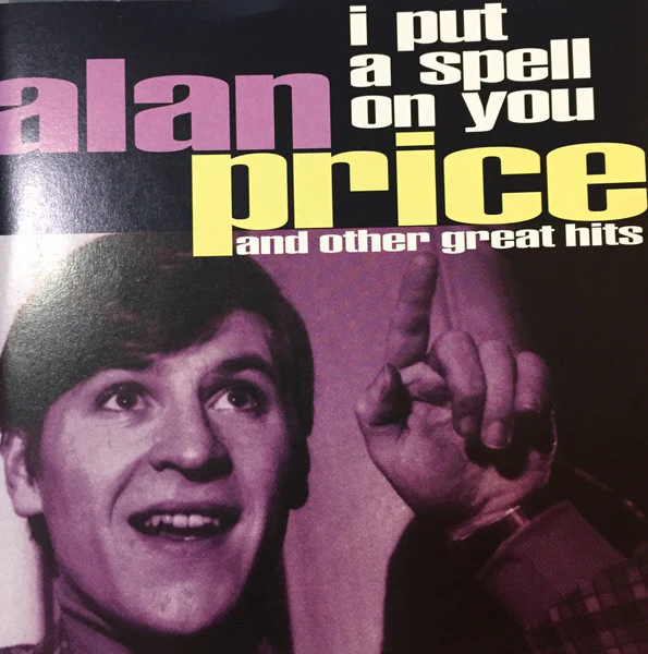 Alan Price - I Put A Spell On You (And Other Great Hits) (CD)