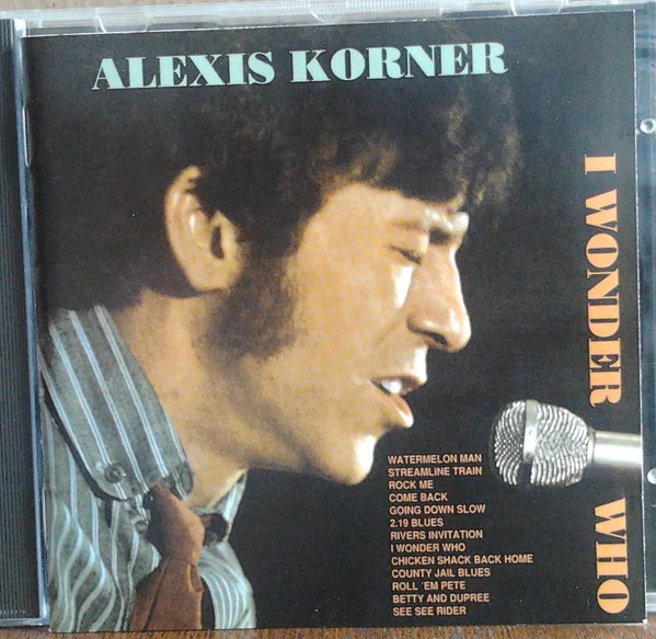Alexis Korner - I Wonder Who ? (CD) - Image 2