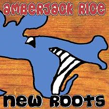 Amberjack Rice - New Roots (CD)