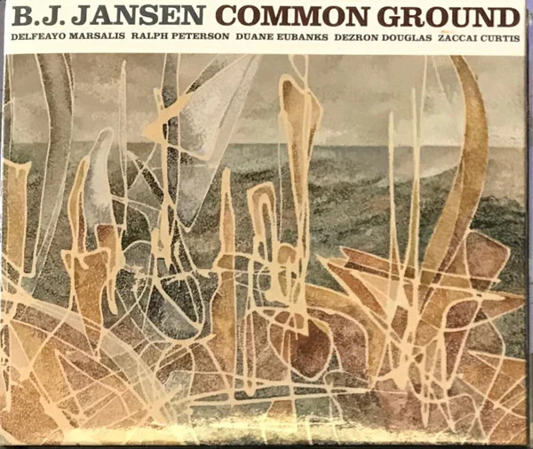 B. J. Jansen, Delfeayo Marsalis, Ralph Peterson, Duane Eubanks, Dezron Douglas, Zaccai Curtis - Common Ground (CD)