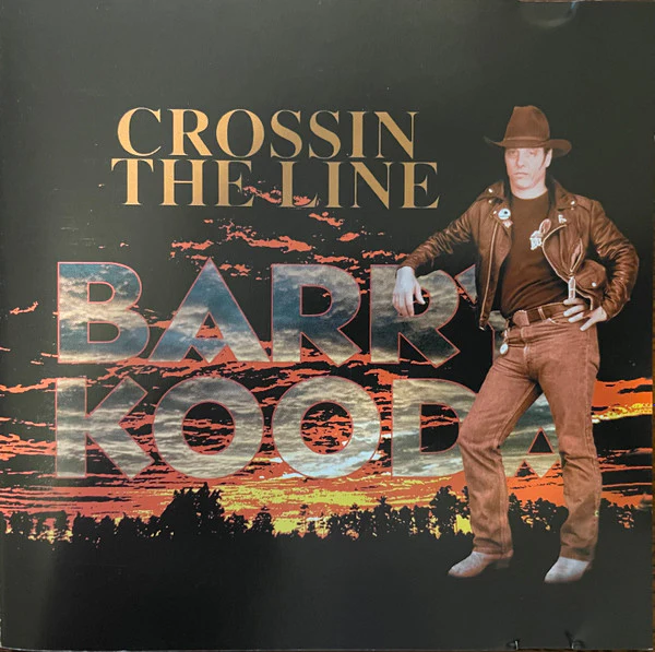 Barry Kooda - Crossin The Line (CD)