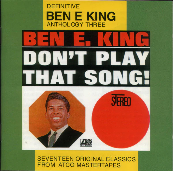 Ben E. King - Don't Play That Song! (CD)