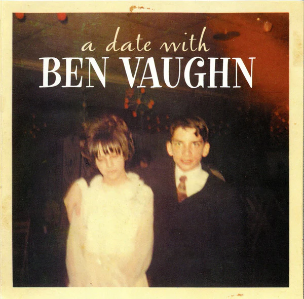 Ben Vaughn - A Date With Ben Vaughn (CD)