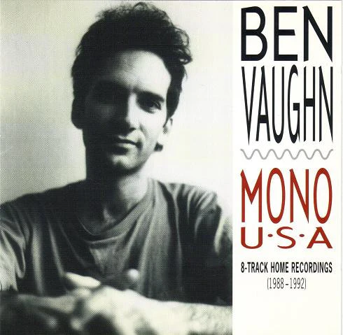 Ben Vaughn - Mono U•S•A (8-Track Home Recordings (1988-1992)) (CD)