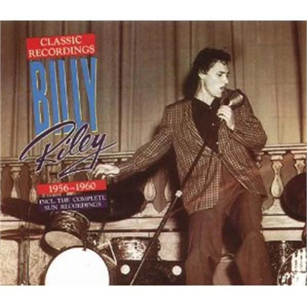 Billy Lee Riley - Classic Recordings, 1956 - 1960 (CD)