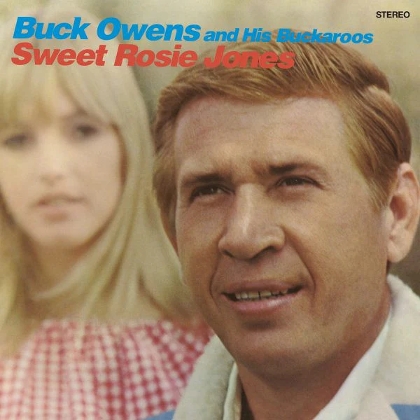 Buck Owens And His Buckaroos - Sweet Rosie Jones (CD)