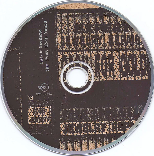 Buick MacKane - The Pawn Shop Years (CD) - Image 3
