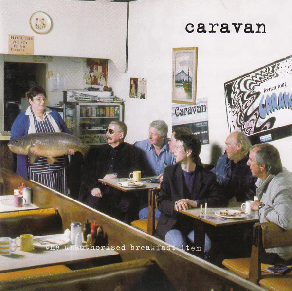 Caravan - The Unauthorised Breakfast Item (CD)