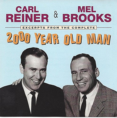 Carl Reiner & Mel Brooks - Excerpts From The Complete 2000 Year Old Man (CD)