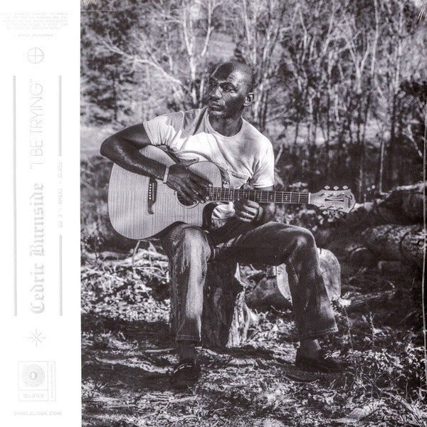 Cedric Burnside - I Be Trying (Vinyl)