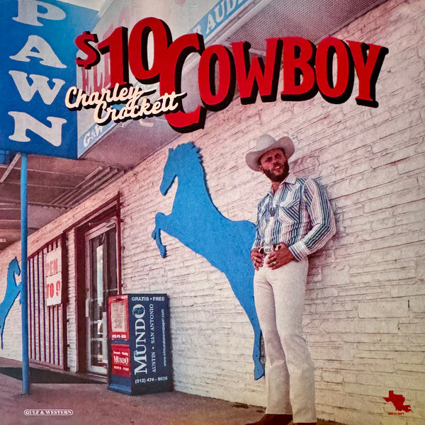 Charley Crockett - $10 Cowboy (CD)
