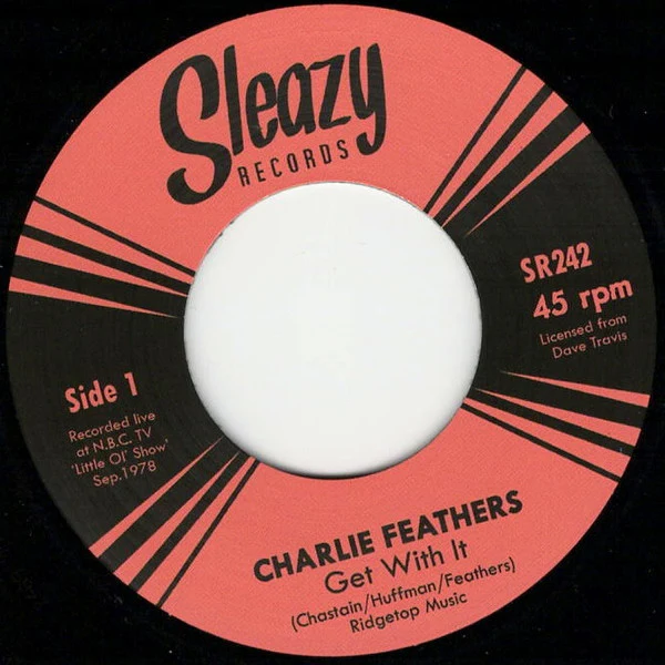 Charlie Feathers - Get With It  / Walking The Dog  ('78 NBC TV Session) (Vinyl) - Image 3