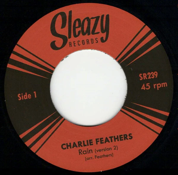 Charlie Feathers - Rain (Version 2) / Coochi Coo ('78 NBC TV Session) (Vinyl) - Image 3