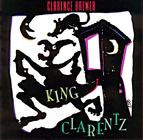 Clarence Brewer - King Clarentz (CD)