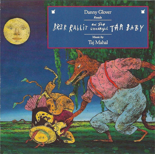 Danny Glover, Taj Mahal - Brer Rabbit And The Wonderful Tar Baby (CD)