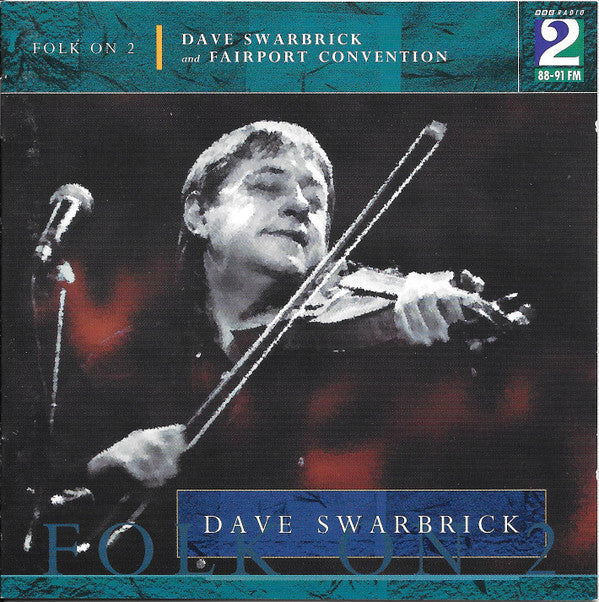 Dave Swarbrick And Fairport Convention - Folk On 2 (CD)