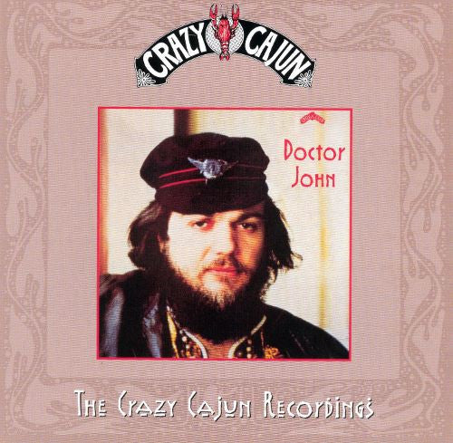 Dr. John - The Crazy Cajun Recordings (CD)