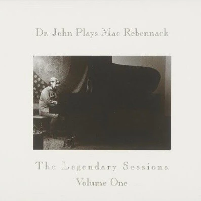 Dr. John - Dr. John Plays Mac Rebennack (The Legendary Sessions Volume One) (CD)