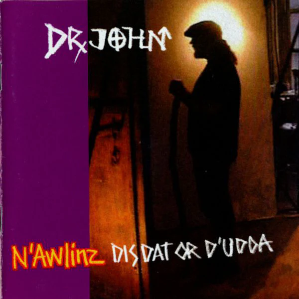 Dr. John - N'Awlinz: Dis Dat Or D'Udda (CD)