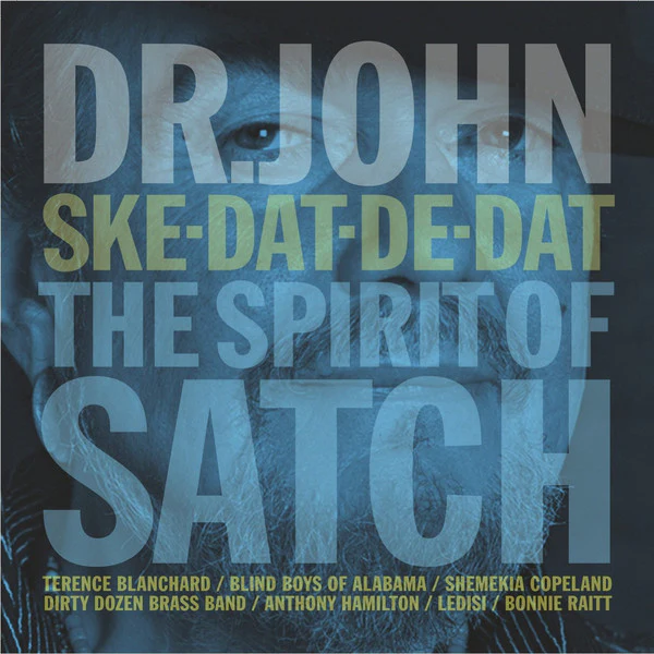 Dr. John - Ske-Dat-De-Dat The Spirit Of Satch (CD)