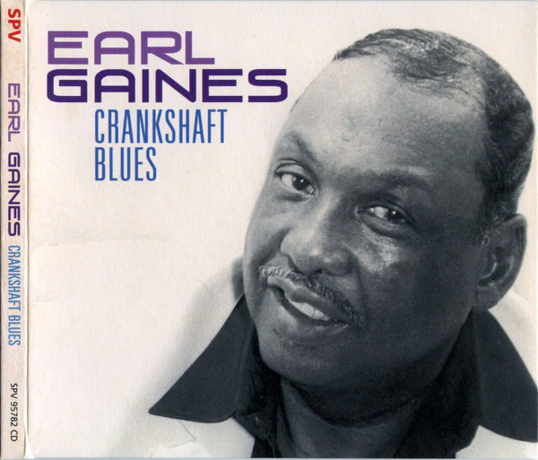 Earl Gaines - Crankshaft Blues (CD) - Image 5