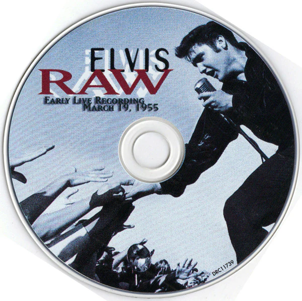 Elvis Presley - Elvis Raw (Early Live Recording March 19, 1955) (CD) - Image 3