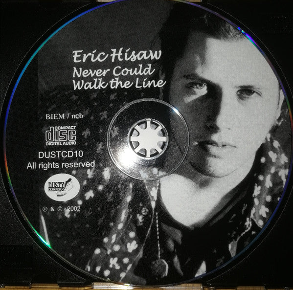 Eric Hisaw - Never Could Walk The Line (CD) - Image 3
