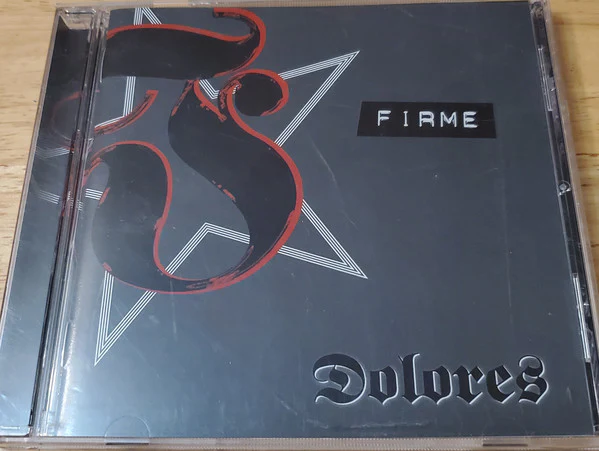 Firme - Dolores (CD)