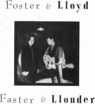 Foster And Lloyd - Faster & Llouder (CD)