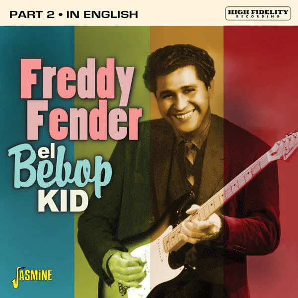 Freddy Fender  - El Bebop Kid Part 2 In English (CD)