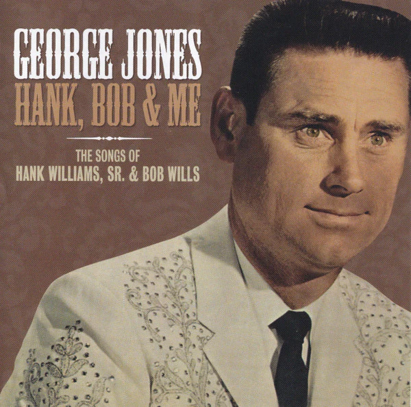 George Jones - Hank, Bob & Me (CD)