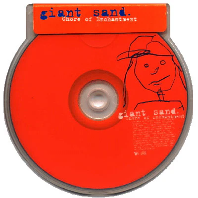 Giant Sand - Chore Of Enchantment (CD)