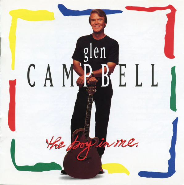 Glen Campbell - The Boy In Me (CD)