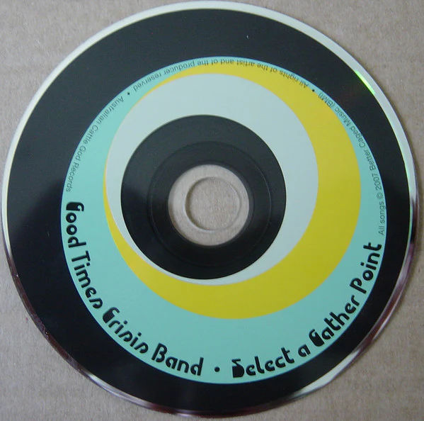 Good Times Crisis Band - Select A Gather Point (CD) - Image 3