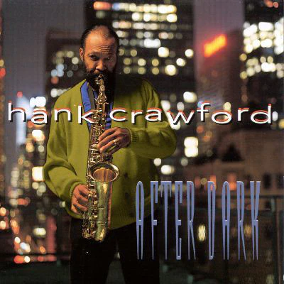 Hank Crawford - After Dark (CD)