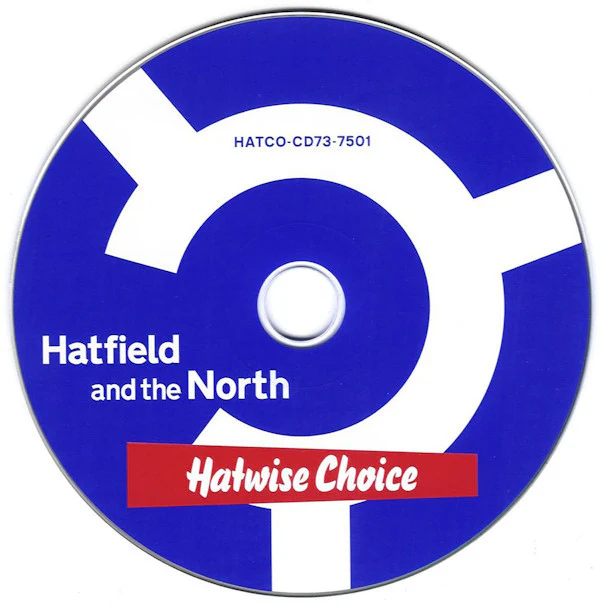Hatfield And The North - Hatwise Choice (CD) - Image 4