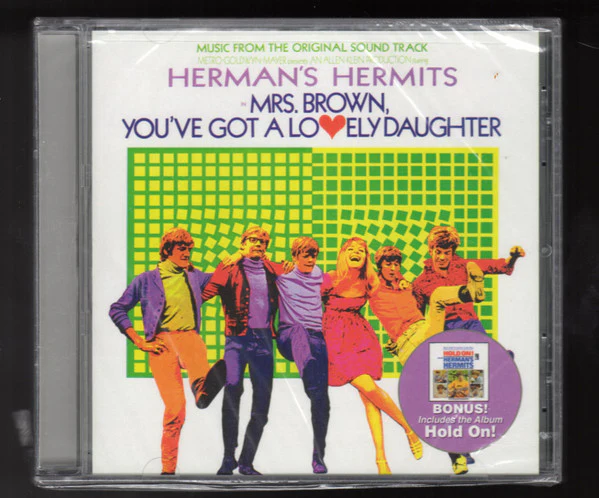 Herman's Hermits - Mrs. Brown, You've Got A Lovely Daughter / Hold On - Music From The Original Soundtrack (CD)