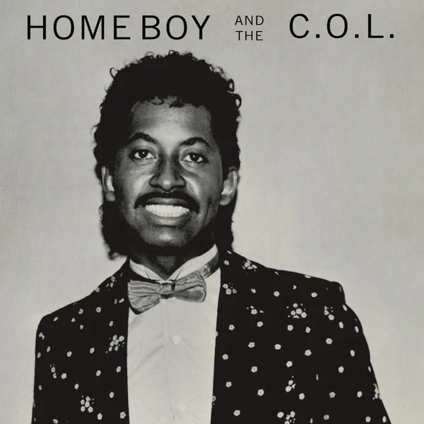 Home Boy And The C.O.L. - Home Boy And The C.O.L. (Vinyl)