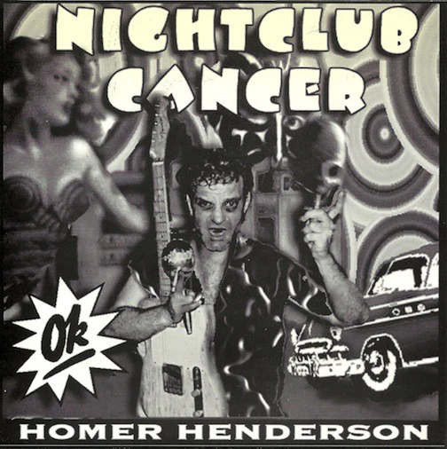 Homer Henderson - Nightclub Cancer / Planets