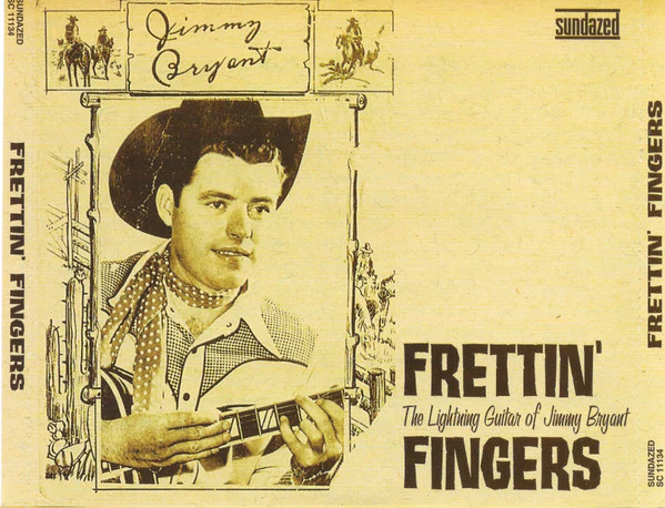 Jimmy Bryant - Frettin' Fingers The Lightning Guitar Of Jimmy Bryant (CD) - Image 4
