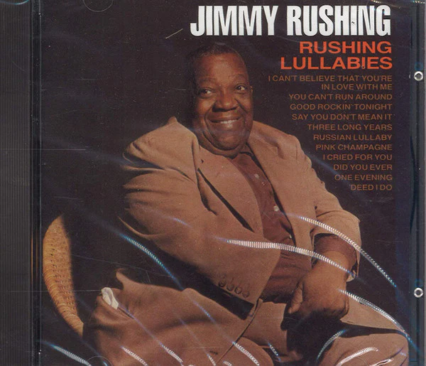 Jimmy Rushing - Rushing Lullabies (CD)