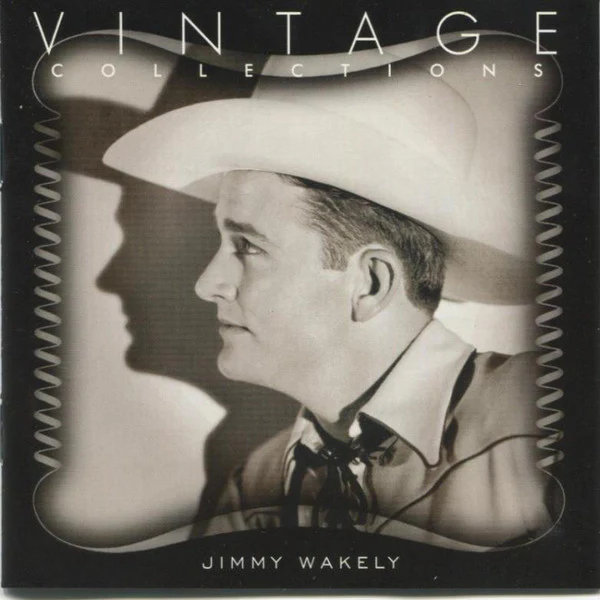 Jimmy Wakely - Vintage Collections (CD)
