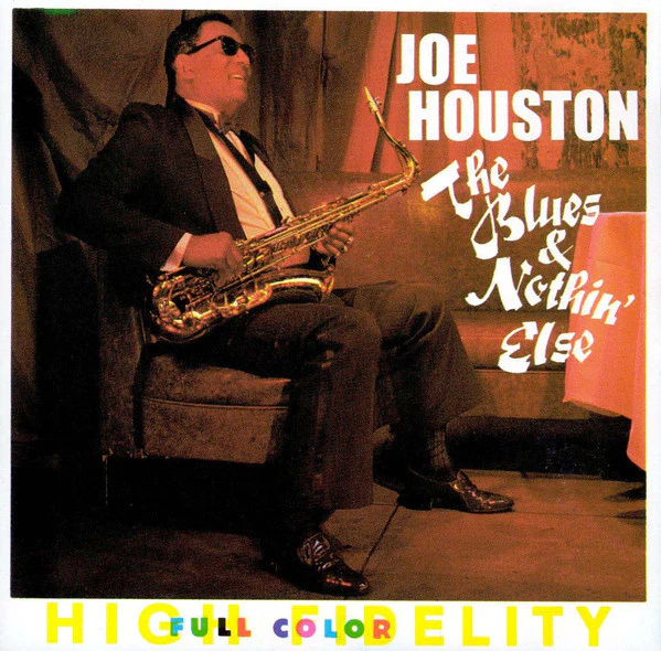 Joe Houston - The Blues & Nothin' Else (CD)