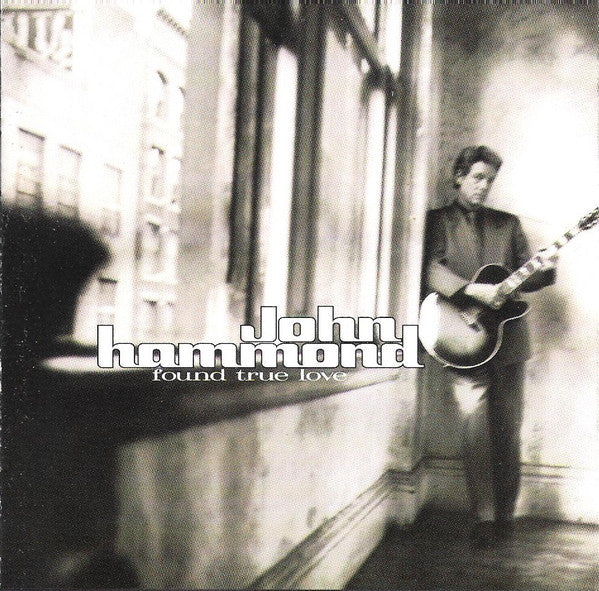 John Paul Hammond - Found True Love (CD)