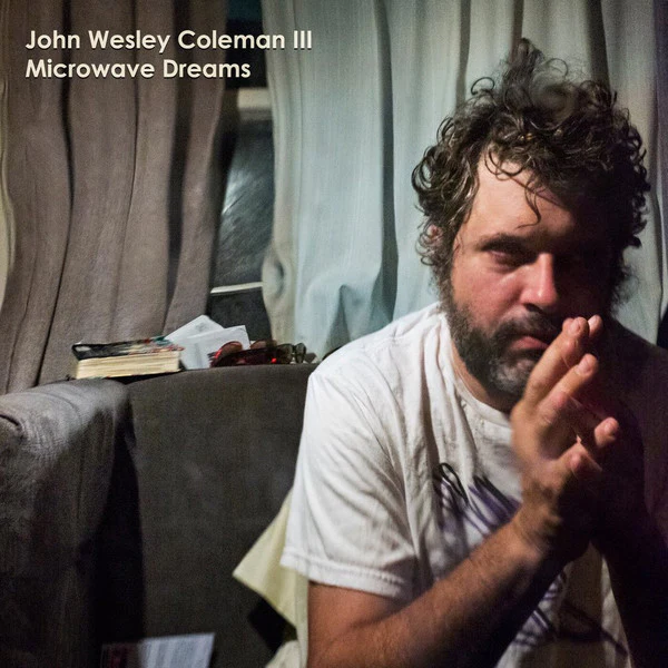 John Wesley Coleman - Microwave Dreams  (CD)