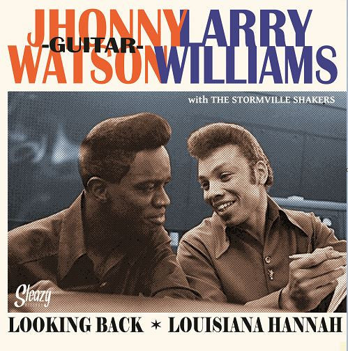 Johnny Guitar Watson, Larry Williams backed by The Stormsville Shakers - Looking Back '65 / Louisiana Hannah (Vinyl)
